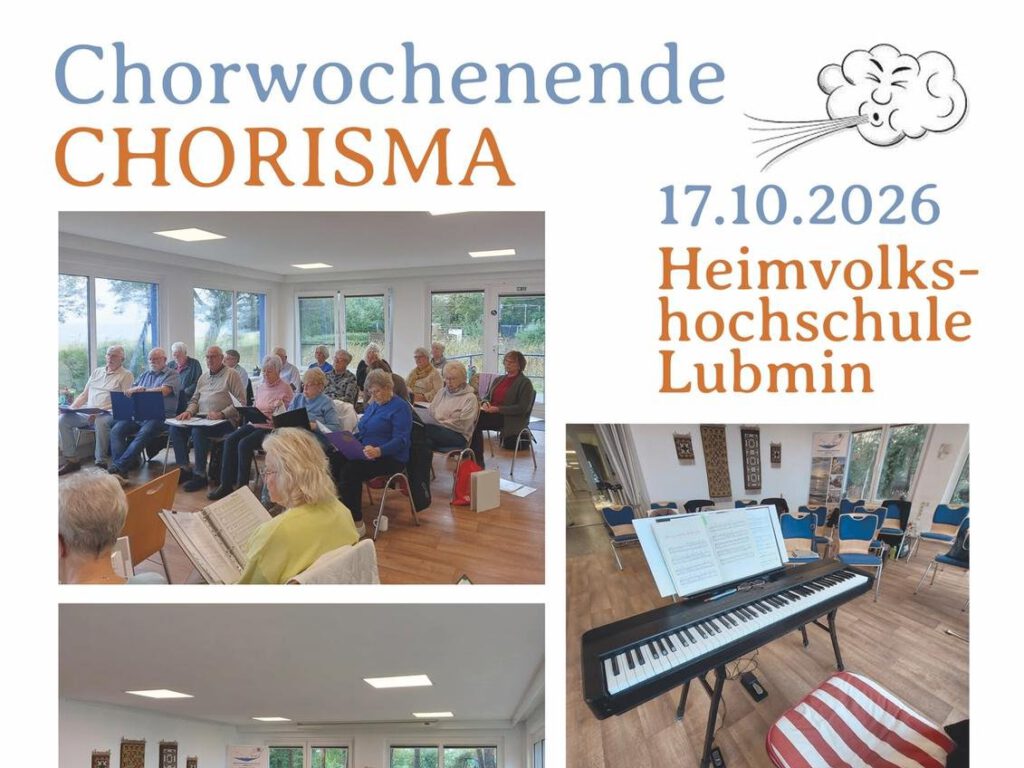 Collage vom Chorwochenende Chorisma am 17.10.2026 in der Heimvolkshochschule Lubmin